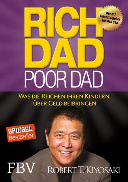 Rich Dad Poor Dad - Robert T. Kiyosaki