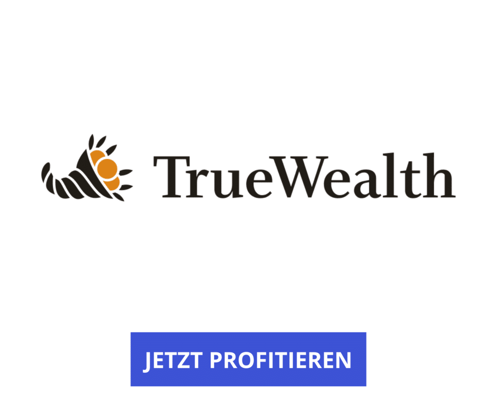 Angebot True Wealth